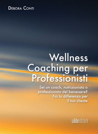 Wellness Coaching per Professionisti
